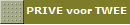 PRIVE voor TWEE